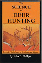 Science of Deer Hunting - Phillips Science of Deer Hunting - Phillips
