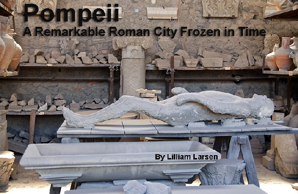 Pompeii a remarkable Roman City