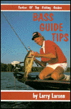 Bass Guide Tips book by Larry Larsen