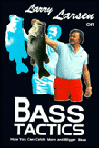 Larry Larsen on Bass Tactics book