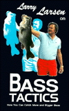 Larry Larsen on Bass Tactics book